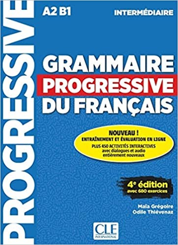 Grammaire progressive du français Niveau Intermediaire