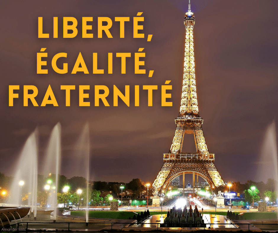 Liberté, Égalité, Fraternité