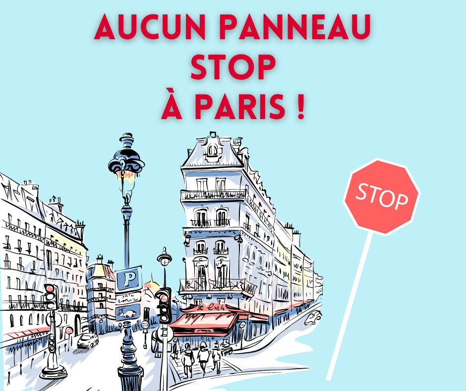Pas un seul panneau stop dans tout Paris !
