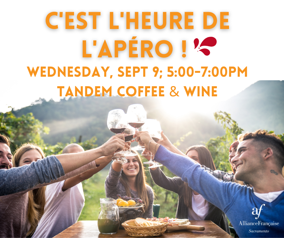 C'est l'heure de l'apéro: Sacramento