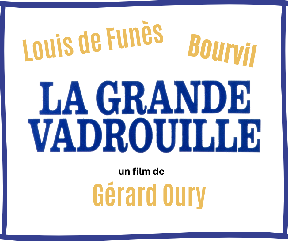 Soirée Cinéma: La grande vadrouille