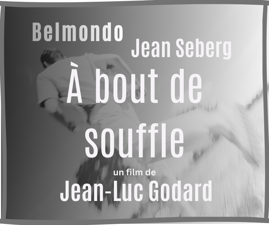 Soirée Cinéma: À bout de souffle