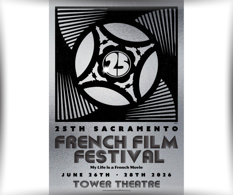 Save the Dates! The 25th Sacramento French Film Festival