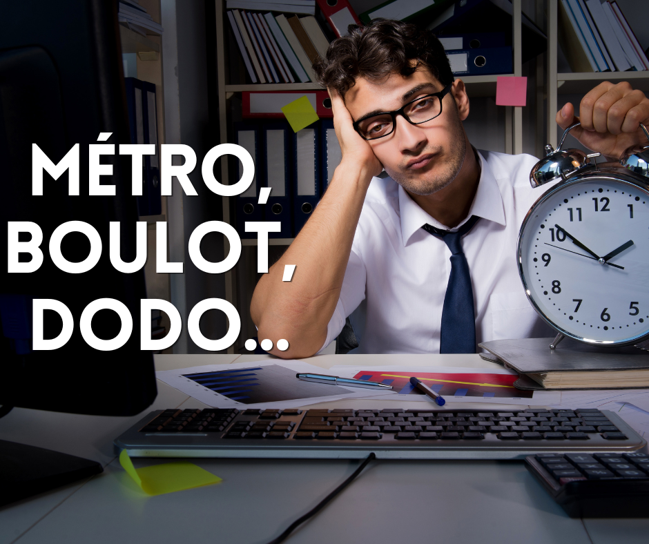 Pourquoi dit-on "métro, boulot, dodo" ?