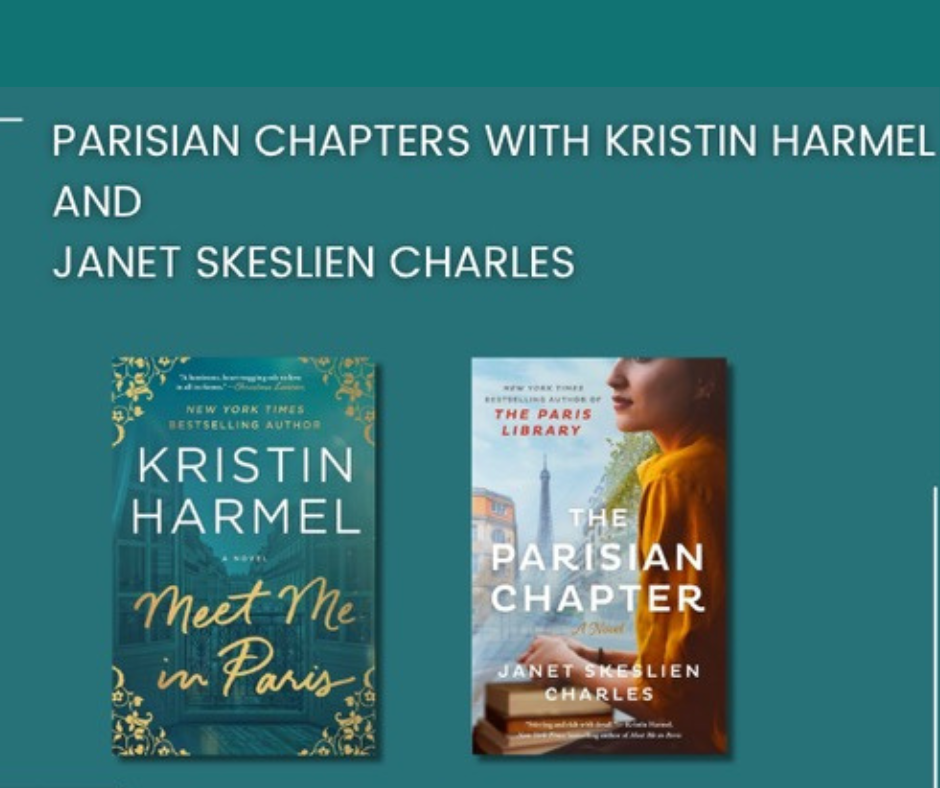 Parisian Chapters with Kristin Harmel and Janet Skeslien Charles